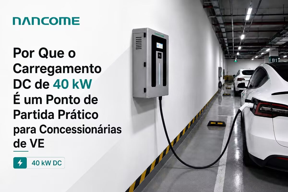 Recarga DC para Concessionárias e Centros de Serviço no Brasil